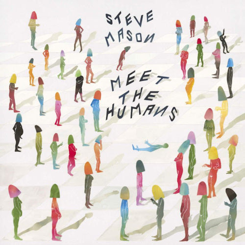 Steve Mason - Meet the humans (LP) - Velvet Music