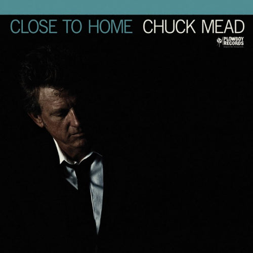 Chuck Mead - Close to home (LP)