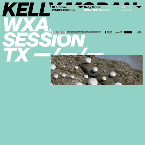 Kelly Moran - WXAXRXP Session (12-inch maxi-single) - Velvet Music
