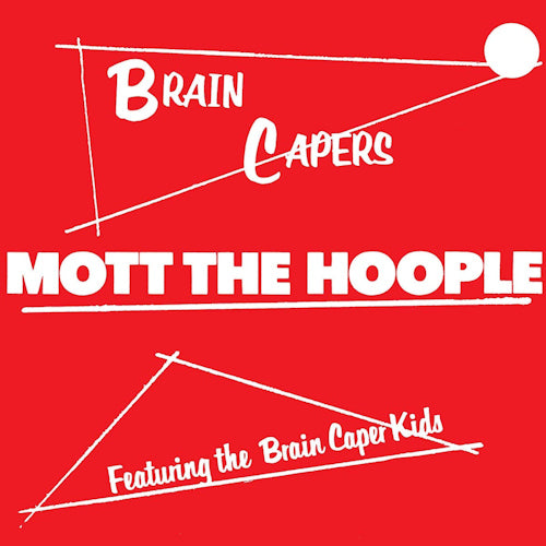 Mott The Hoople - Brain capers (LP) - Velvet Music