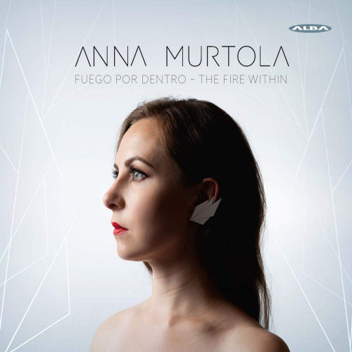 Anna Murtola - Fuego por dentro - le feu intérieur (CD)