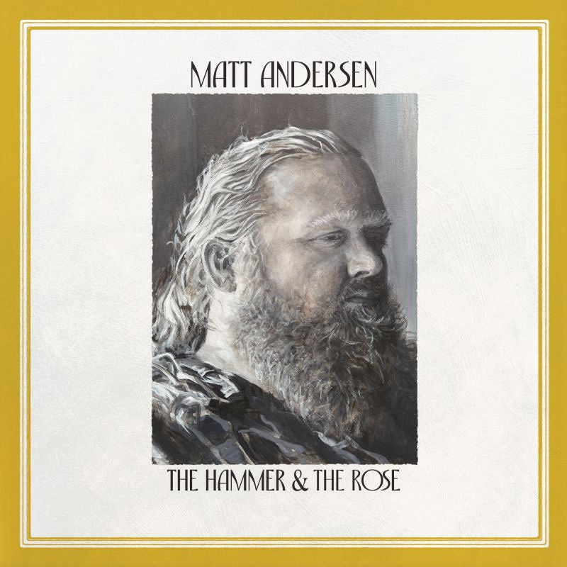 Matt Andersen - The Hammer & The Rose (CD) - Velvet Music
