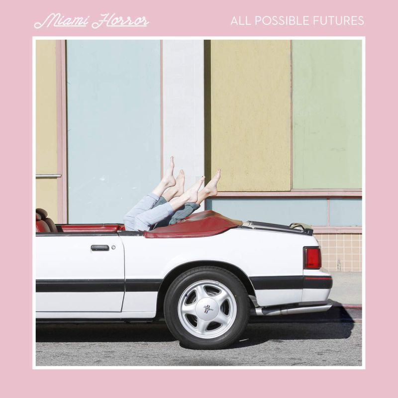 Miami Horror - All possible futures (LP)