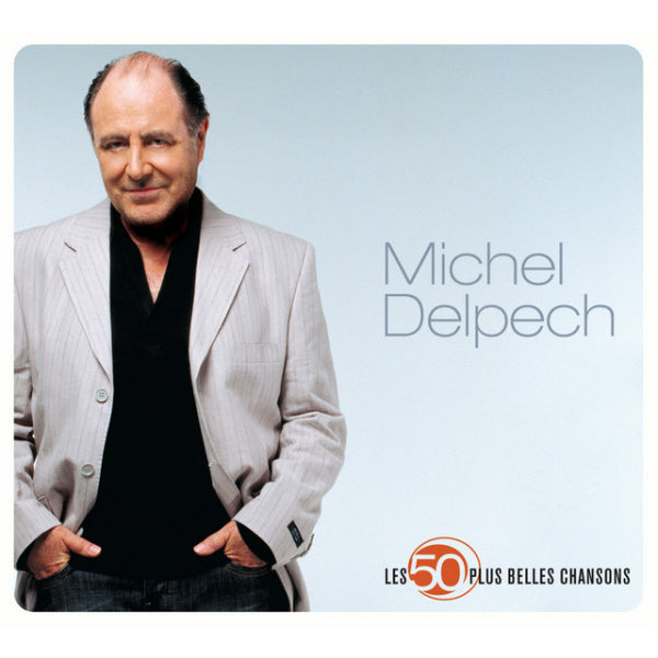 Michel Delpech - Les 50 plus belles chansons (CD) - Velvet Music