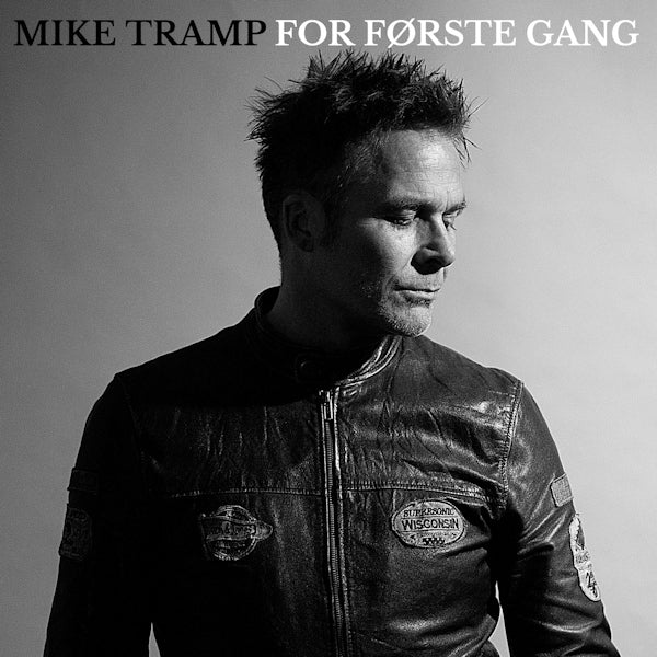 Mike Tramp - For forste gang (CD) - Velvet Music