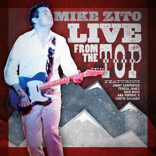 Mike Zito - Live from the top (CD) - Velvet Music