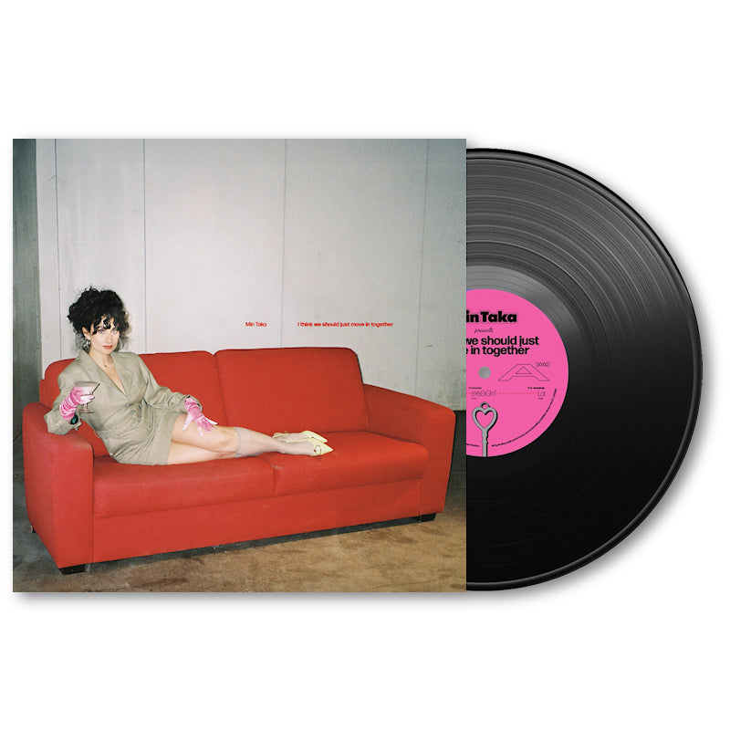 Min Taka - I think we should just move in together (12-inch maxi-single)