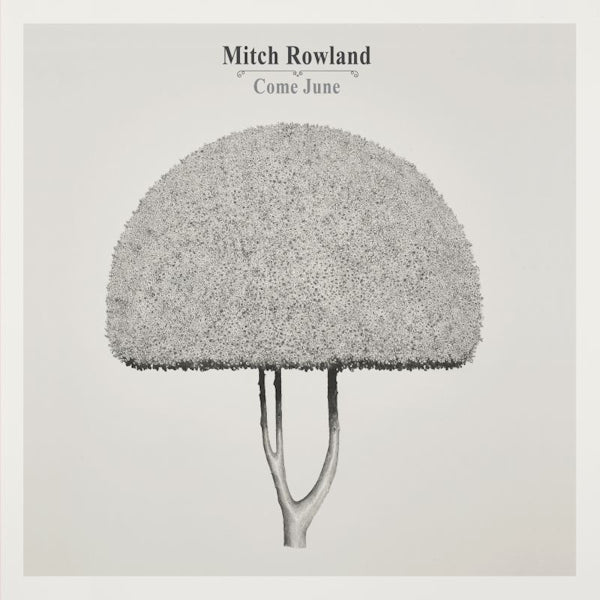 Mitch Rowland - Come june (LP) - Velvet Music