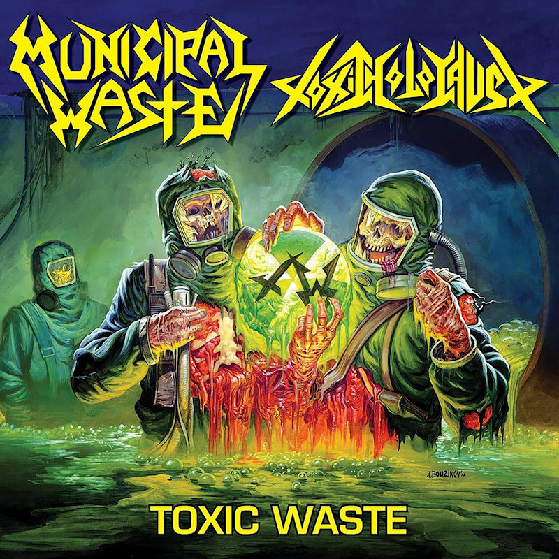 Municipal Waste / Toxic Holocaust - Toxic waste ep (12-inch maxi single)