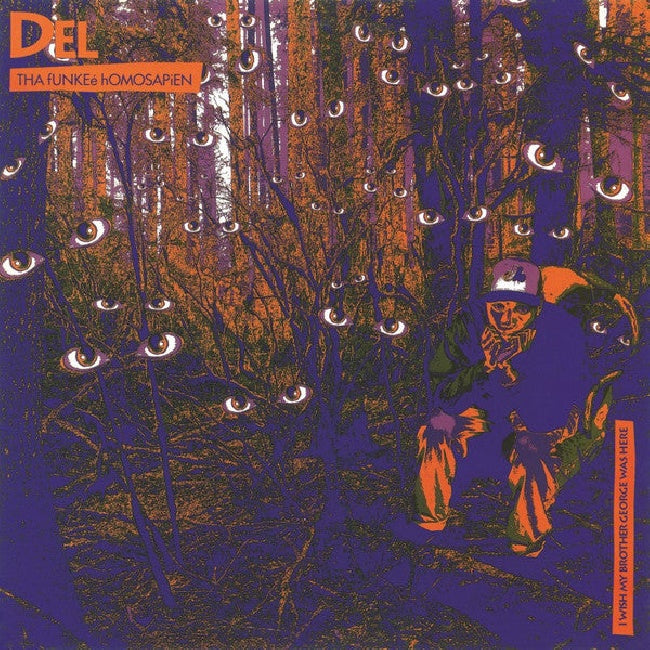Del Tha Funkee Homosapien - I wish my brother george was here (LP) - Velvet Music