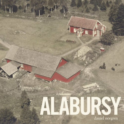 Daniel Norgren - Alabursy (LP) - Velvet Music