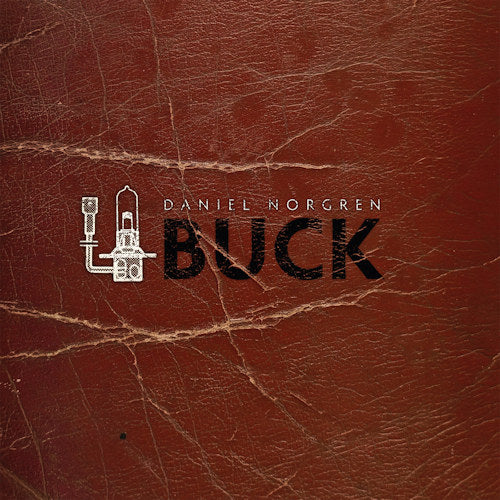 Daniel Norgren - Buck (CD) - Velvet Music