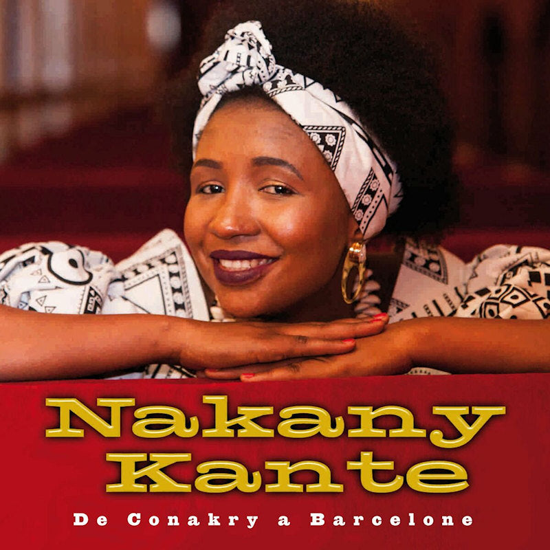 Nakany Kanté - De Conakry A Barcelone (tweedehands CD) - Velvet Music