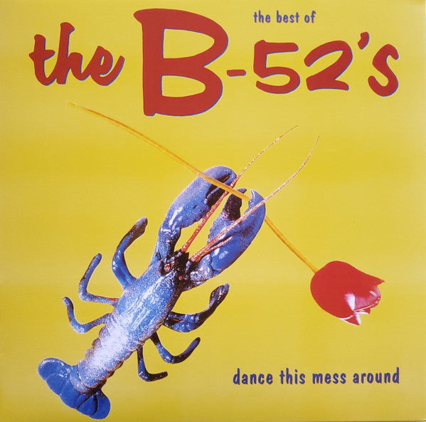 B-52's, The - The Best Of The B-52's - Dance This Mess Around (LP) - Velvet Music
