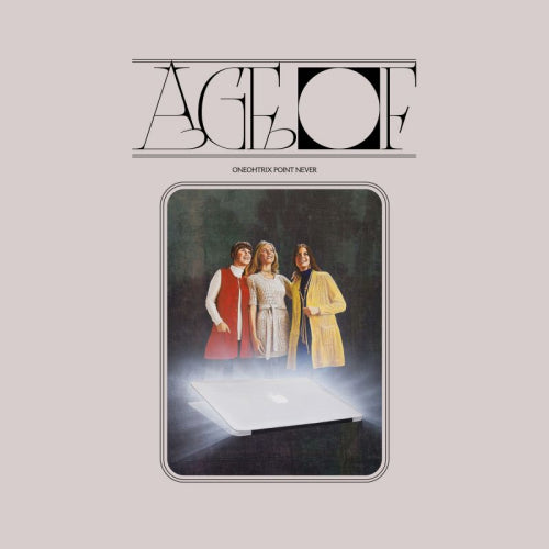 Oneohtrix Point Never - Age of (CD) - Velvet Music