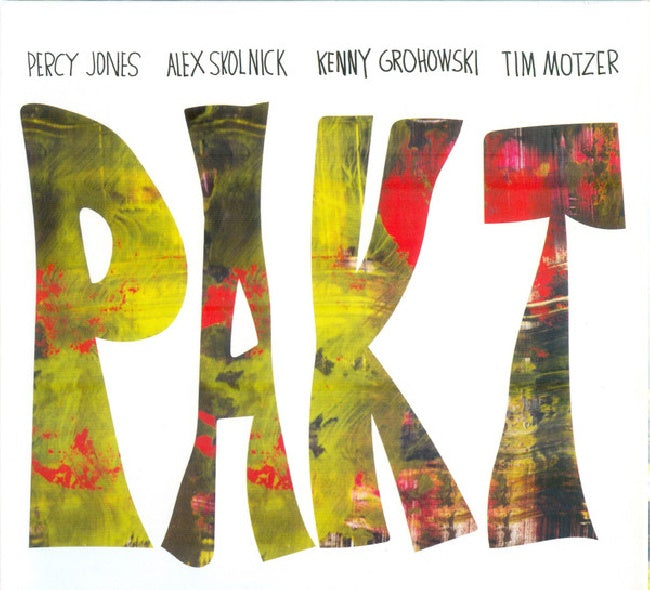 PAKT (5), Percy Jones, Alex Skolnick, Kenny Grohowski, Tim Motzer - PAKT (used CD)