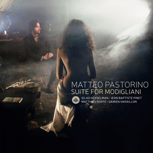 Matteo Pastorino - Suite For Modigliani (CD d'occasion)