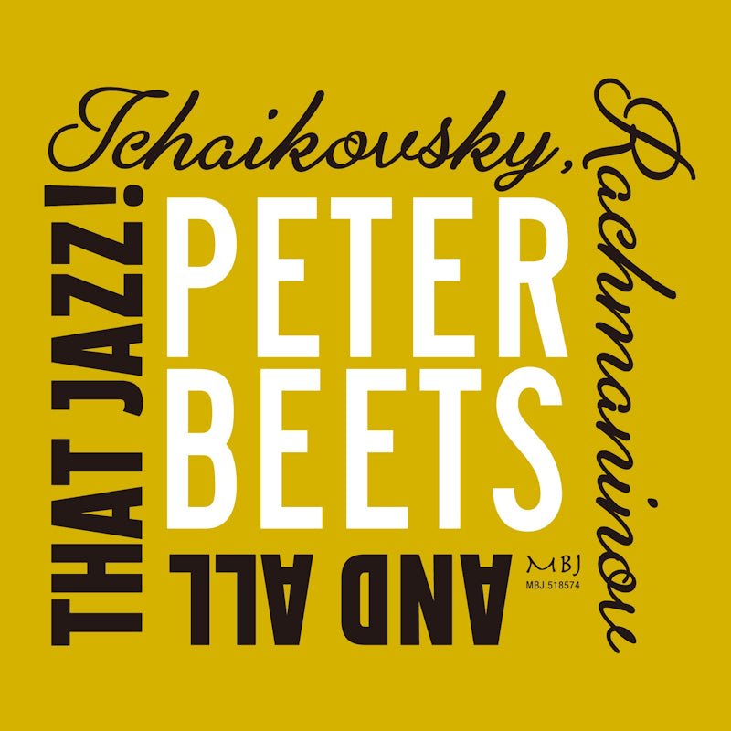 Peter Beets - Tchaikovsky, Rachmaninov And All That Jazz! (CD d'occasion)