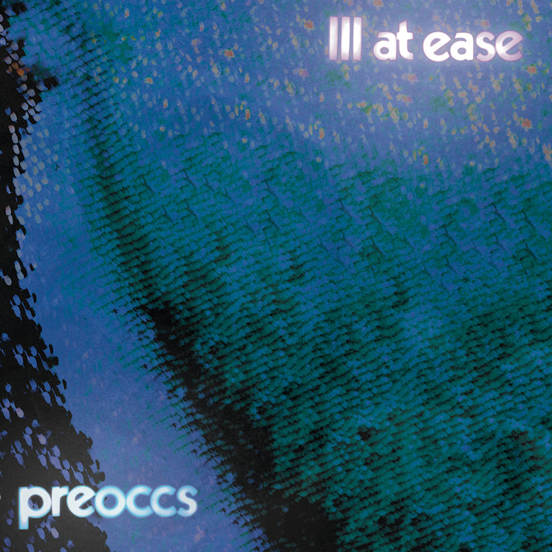 Preoccupations - Ill at ease (LP)