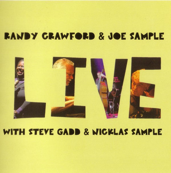 Randy Crawford & Joe Sample With Steve Gadd & Nicklas Sample - Live (tweedehands CD) - Velvet Music