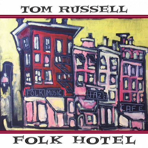 Tom Russell - Folk hotel (CD) - Velvet Music