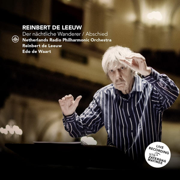 Reinbert De Leeuw / Netherlands Radio Philharmonic Orchestra - Der nachtliche wanderer / abschied (CD)
