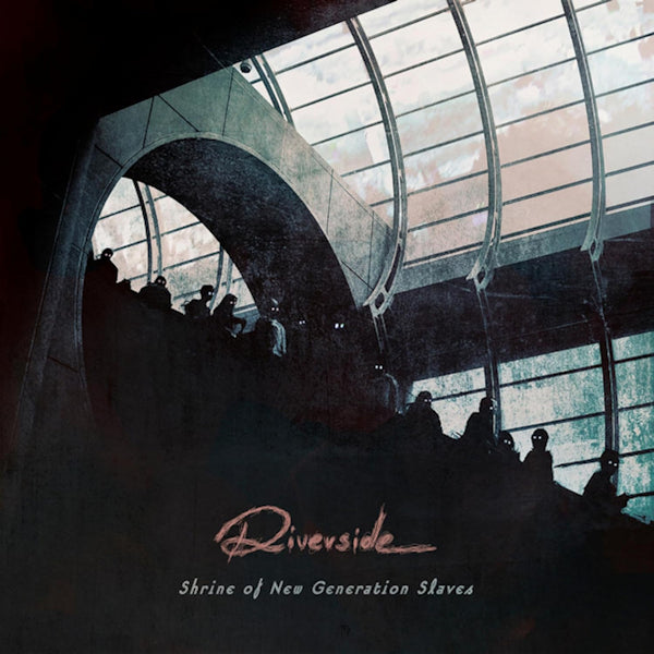 Riverside - Shrine of new generation slaves (CD) - Velvet Music