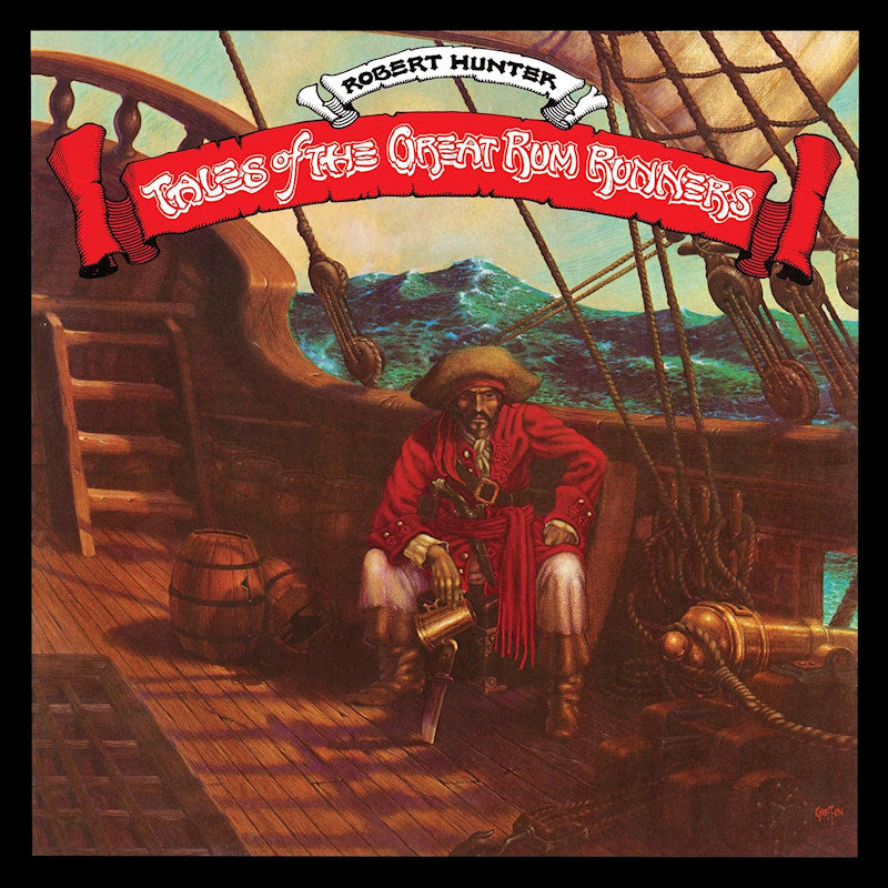 Robert Hunter - Tales of the great rum runners (CD) - Velvet Music