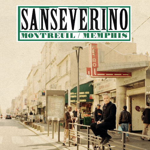 Sanseverino - Montreuil / memphis (CD) - Velvet Music