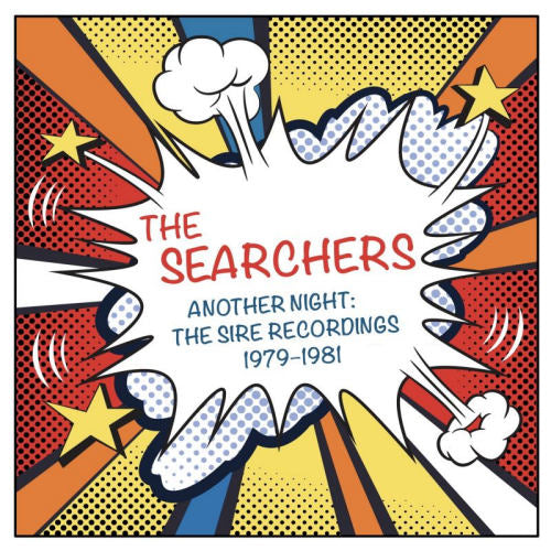 Searchers - Another night: the sire recordings 1979-1981 (CD) - Velvet Music