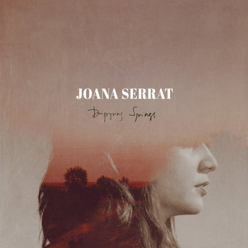 Joana Serrat - Dripping springs (LP) - Velvet Music