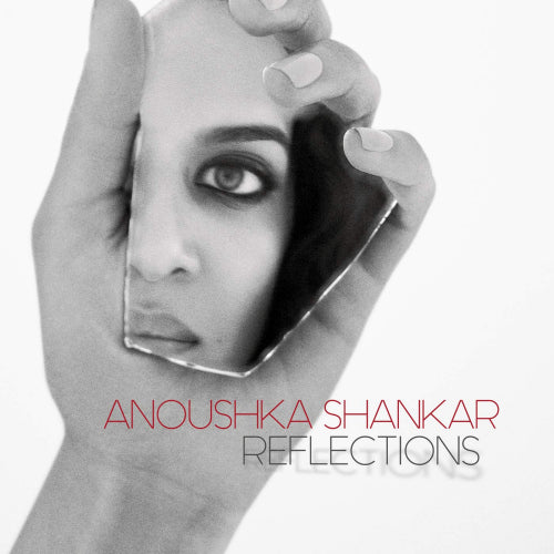 Anoushka Shankar - Reflections (CD) - Velvet Music