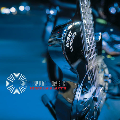 Sonny Landreth - Enregistré en concert à Lafayette (CD)