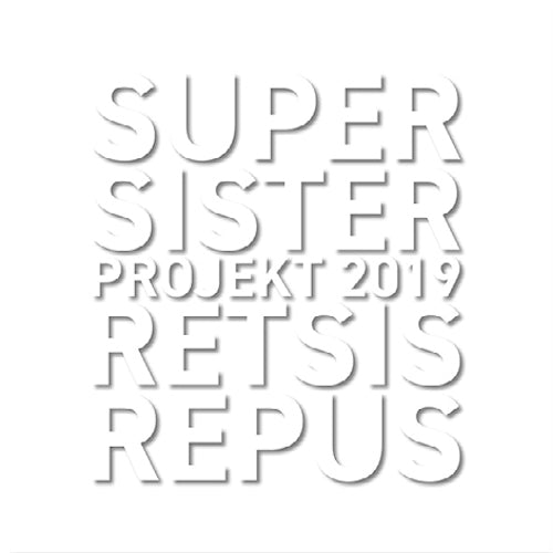 Supersister Projekt 2019 - Retsis repus (LP)