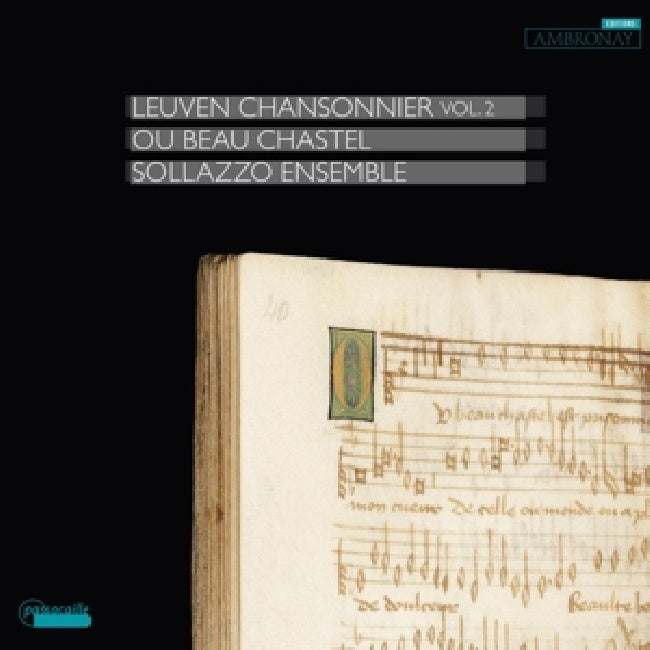 Sollazzo Ensemble - Leuven Chansonnier Vol. 2 - Ou Beau Chastel (CD)