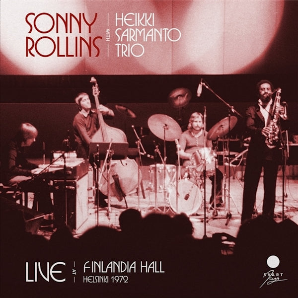 Sonny Rollins - Live at finlandia hall, helsinki 1972 (LP) - Velvet Music