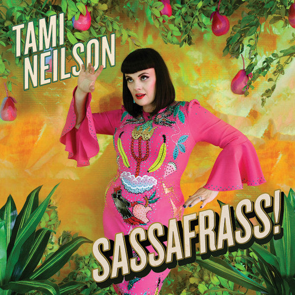 Tami Neilson - Sassafrass! (LP) - Velvet Music