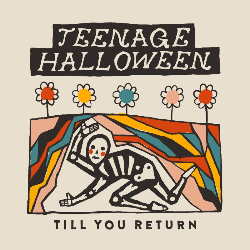 Teenage Halloween - Till you return (LP)