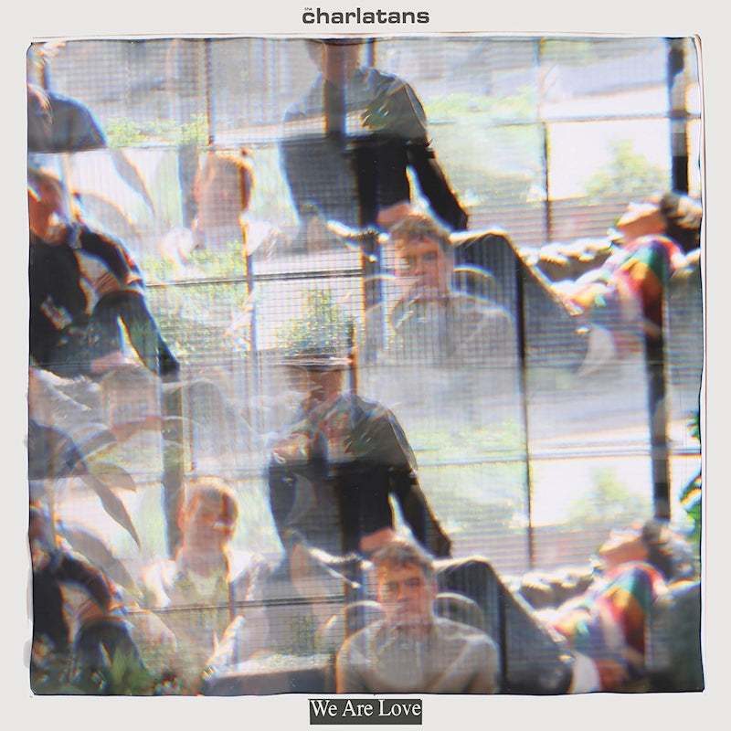 The Charlatans - We are love (LP) - Velvet Music