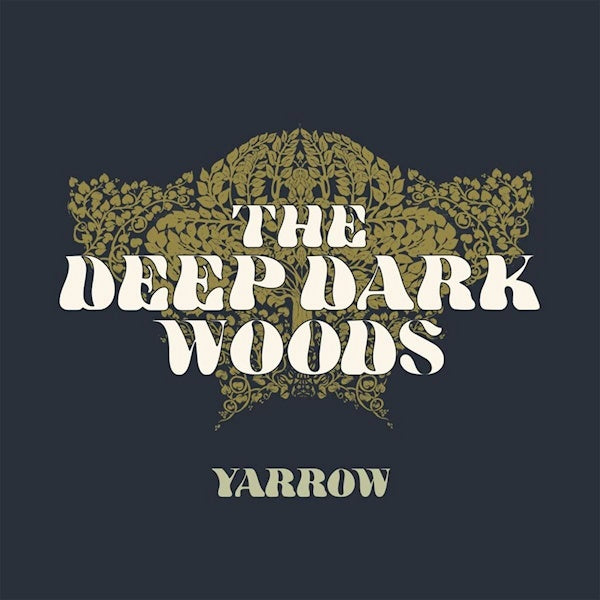 Deep Dark Woods - Yarrow (LP)