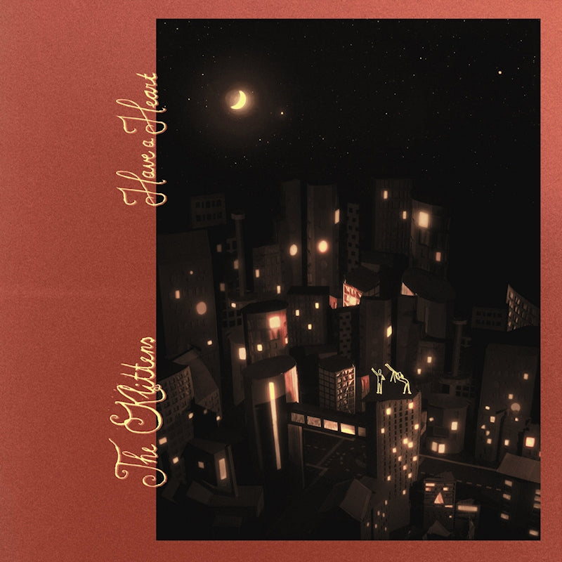 Klittens - Have a heart (LP)