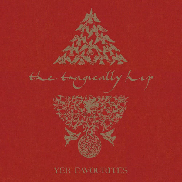 Tragically Hip - Yer favourites volume 1 (LP) - Velvet Music