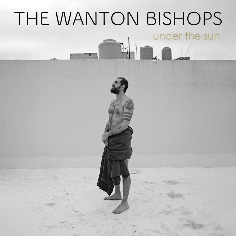 The Wanton Bishops - Under the sun (CD) - Velvet Music