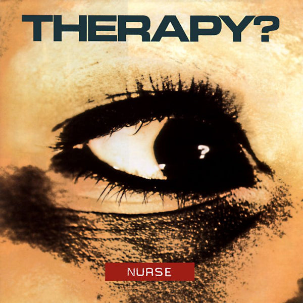 Therapy? - Nurse (CD)