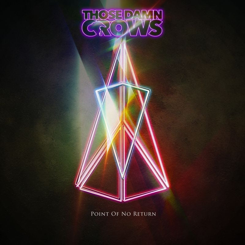 Those Damn Crows - Point of no return (LP) - Velvet Music