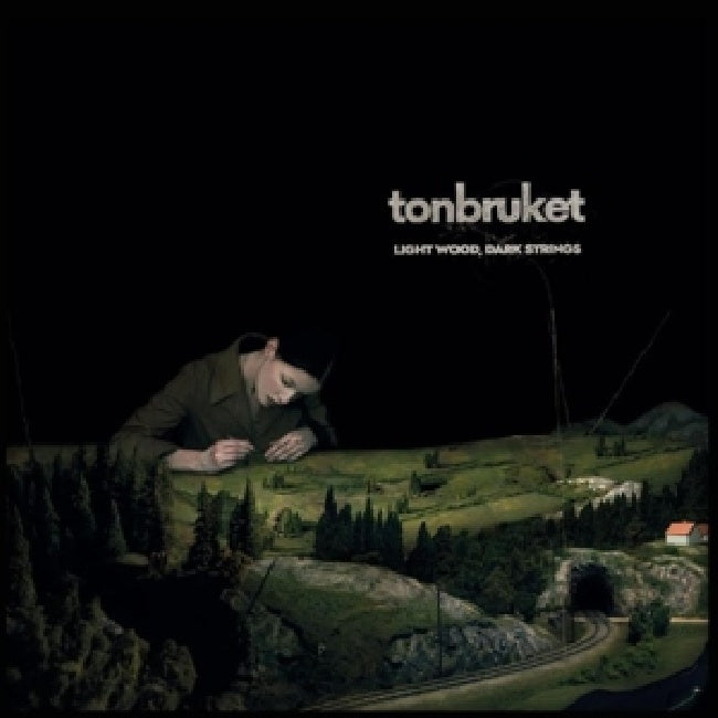Tonbruket - Light wood, dark strings (CD)