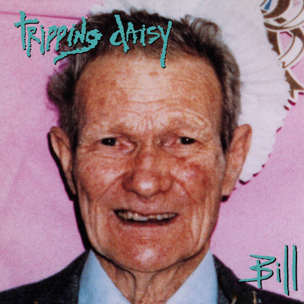 Tripping Daisy - Bill (LP)