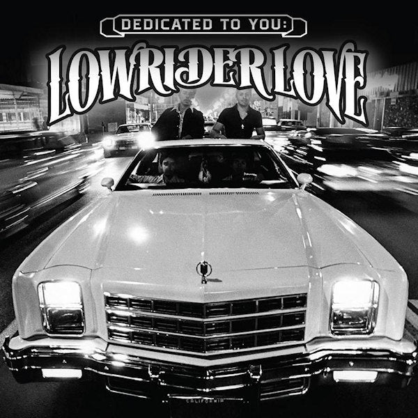 V/A (Various Artists) - Dedicated to you: lowrider love (LP) - Velvet Music