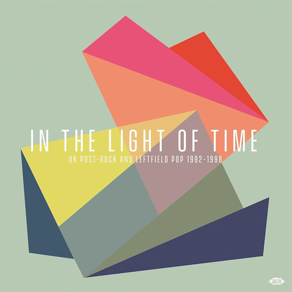 V/A (Various Artists) - In The Light Of Time: UK Post-Rock And Leftfield Pop 1992-1998 (CD)