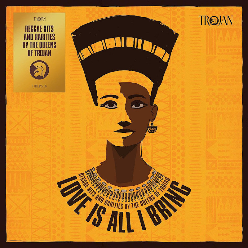 V/A (Artistes variés) - Love is all i bring: reggae hits and rarities by the queens of trojan (CD)